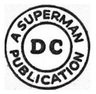 DC: A Superman Publication