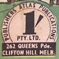 Publishers Atlas Publications Pty Ltd 262 Queens Pde Clifton Hill Melb.