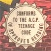 Conforms to the A.G.P. Teenage Code of Approved Reading (1952?–1963?)