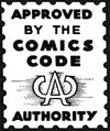 Approved by the Comics Code Authority