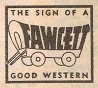 Fawcett The Sign of a Good Western