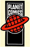 Planet Comics [rectangle]