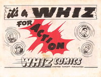 It's a Whiz for Action [Whiz Comics]