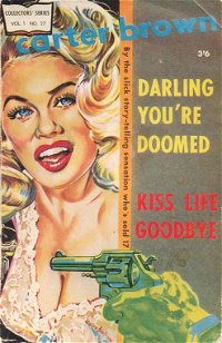 Darling You're Doomed & Kiss life goodbye