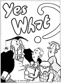 Yes What? By Emile Mercier [Taylor Chemical Company] 1940–1950