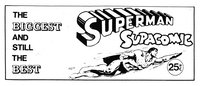 Superman Supacomic [The Biggest] - 25c