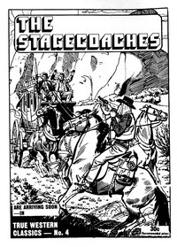 True Western Classics [The Stagecoaches]