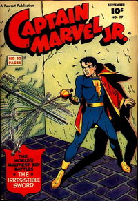 Captain Marvel Jr. (Fawcett, 1942 series)  #77 (September 1949) — The Irresistible Sword