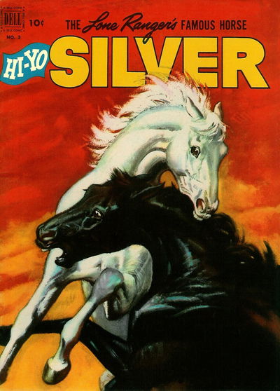 The Lone Ranger's Famous Horse Hi-Yo Silver (Dell, 1952 series) #3 July-September 1952