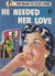 The Heart of Juliet Jones (Frew, 1955?)  — He Needed Her Love ([1955?])