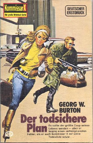 Kommissar X (Erich Pabel, 1961 series) #380 [581] (1979) — Der todsichere Plan ([1979?])