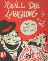 You'll Die Laughing (Frank Johnson, 1941?) 