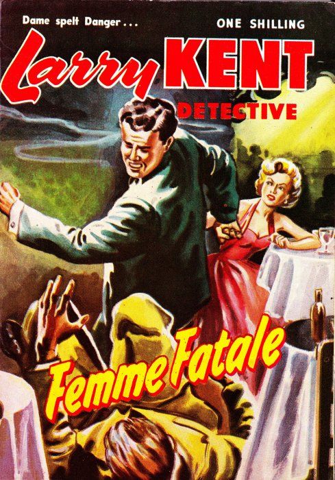Larry Kent Detective (Cleveland, 1954 series) #16 — Femme Fatale ([August 1955?])