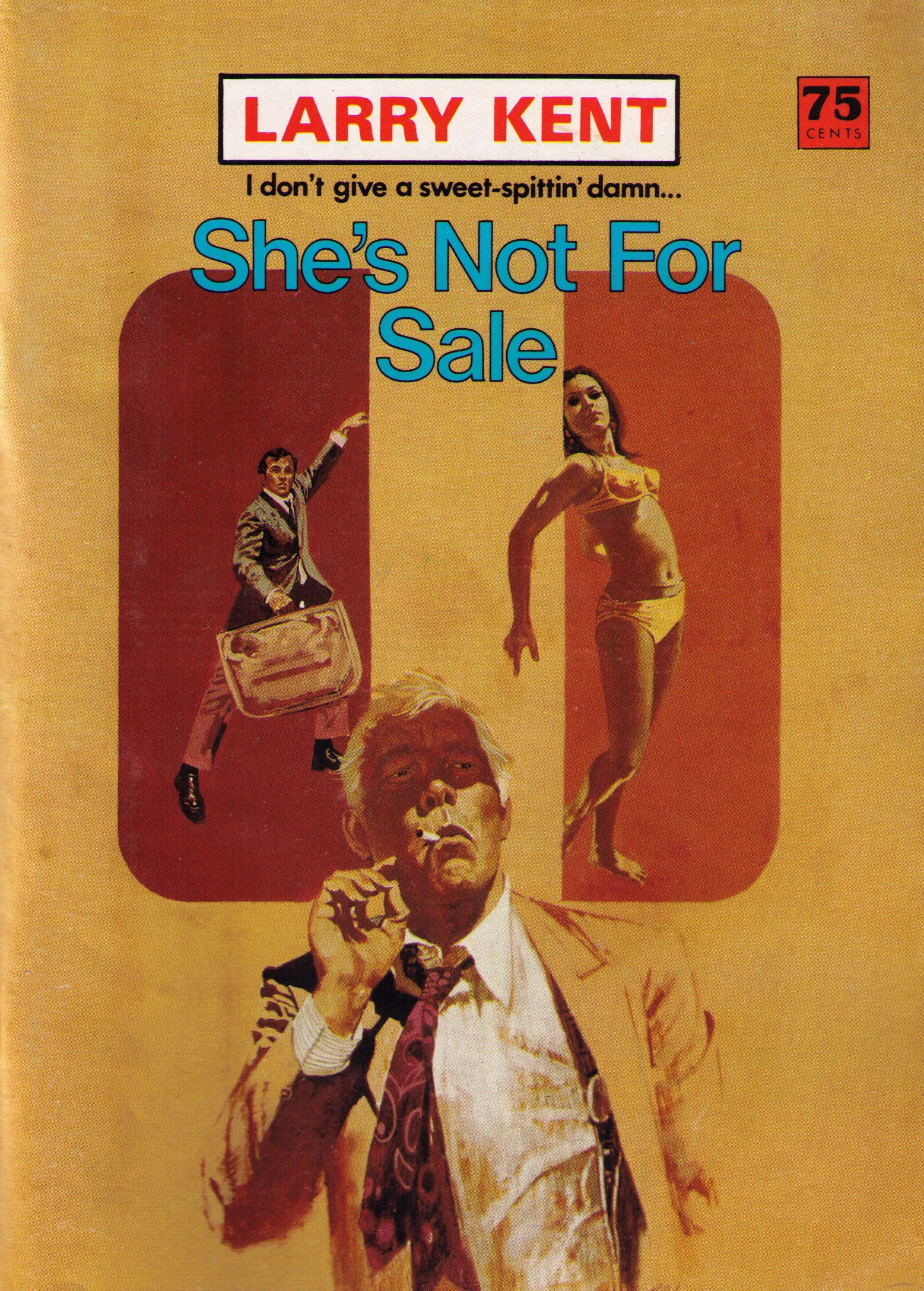 Larry Kent (Cleveland, 1954? series) #823 — She's Not for Sale ([July 1974?])