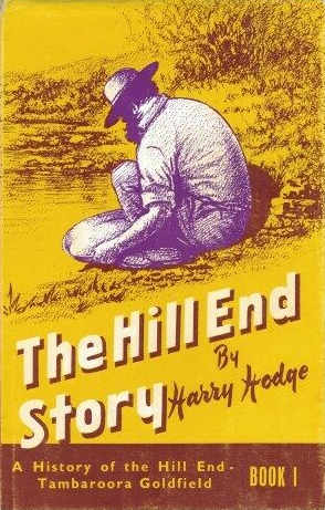 The Hill End Story (Hill End, 1964 series)  — Book 1 (1964)