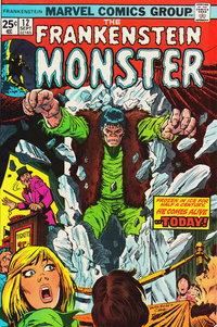 Frankenstein (Marvel, 1973 series)  #12 (September 1974) — Frozen in Ice for Half a Century. He Comes Alive --Today!