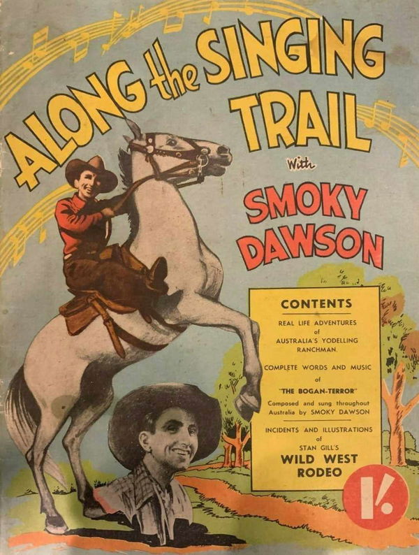 Along the Singing Trail with Smoky Dawson (Victory Publicity, 1949)  ([1949])