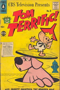 Tom Terrific (Pines, 1957 series)  #2 (Fall 1957) — Tom Terrific!