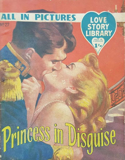 Love Story Picture Library (IPC, 1952 series) #27 — Princess in Disguise ([October 1954?])