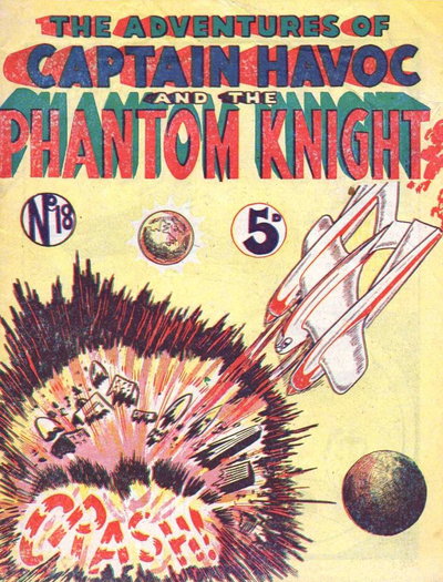 The Adventures of Captain Havoc and the Phantom Knight  #18 ([December 1950?])