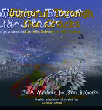 Slipping through the Cracks: Life as a Street Kid in 1950s Sydney [nn] ([2017?])