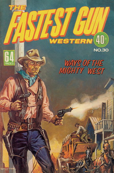 The Fastest Gun Western (KG Murray, 1974 series) #30 [July 1977]