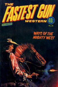 The Fastest Gun Western (KG Murray, 1974 series) #26