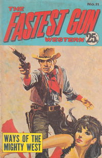 The Fastest Gun Western (KG Murray, 1974 series) #11 [May 1974?]