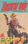 The Fastest Gun Western  #11 ([May 1974?])