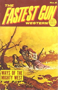 The Fastest Gun Western  #8 ([November 1973?])