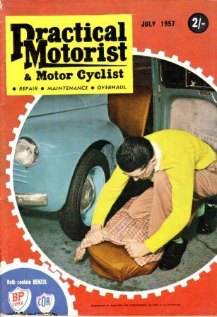 Practical Motorist & Motor Cyclist (Modern Magazines, 1956? series) v1#10 (July 1957)