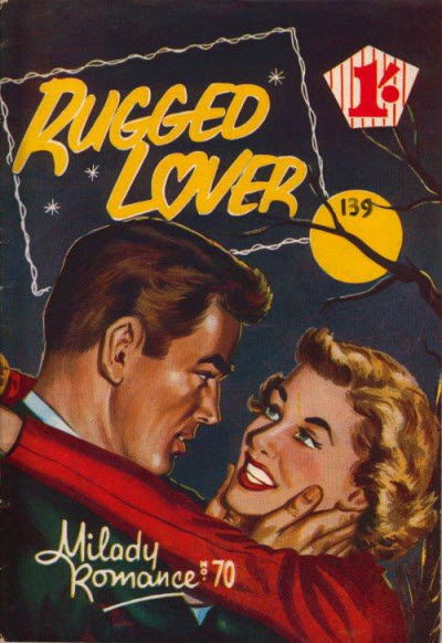 Milady Romance (Action Comics, 1954 series) #70 — Rugged Lover ([October 1957?])