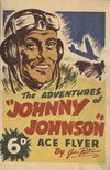 The Adventures of "Johnny Johnson" Ace Flyer [nn] ([January 1945])