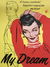 My Dream (Frew, 1955?)  ([1955?])