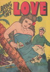 Bring Back My Love [nn] ([1957?])