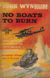Horwitz John Wynnum Series (Horwitz, 1963? series) #8 — No Boats to Burn ([1963?])