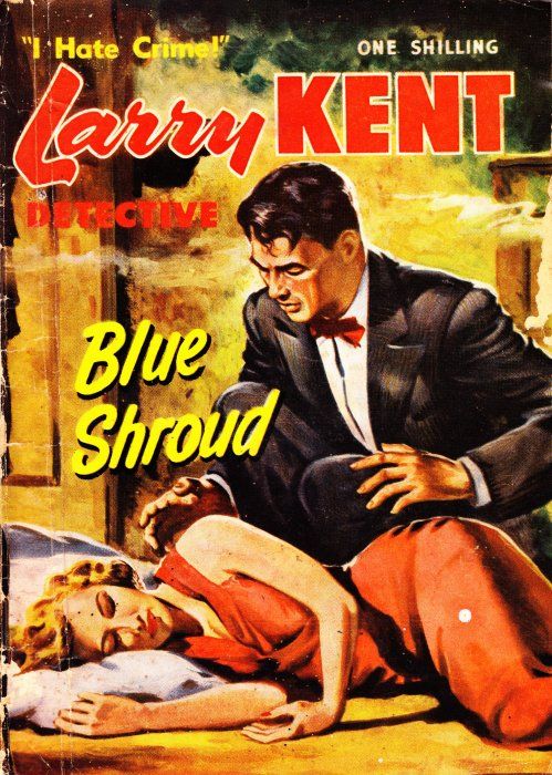 Larry Kent Detective (Cleveland, 1954 series) #30 — Blue Shroud ([October 1956?])