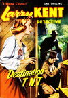 Larry Kent Detective (Cleveland, 1954 series) #31 — Destination T.N.T. [November 1956?]