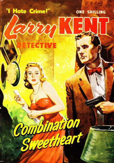 Larry Kent Detective (Cleveland, 1954 series) #32 — Combination Sweetheart [December 1956?]