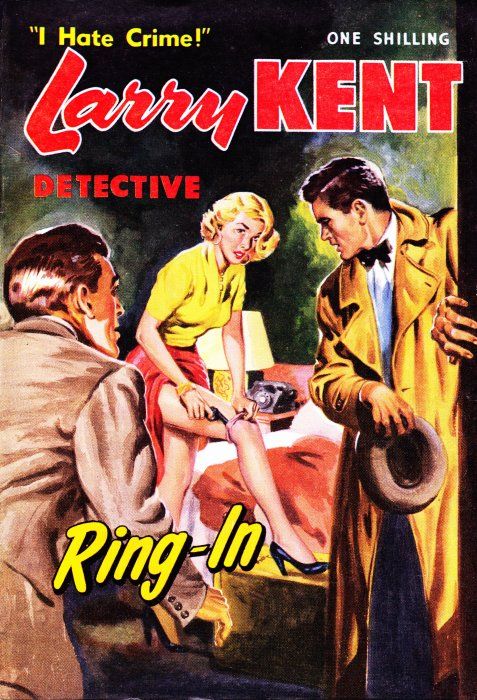 Larry Kent Detective (Cleveland, 1954 series) #35 — Ring-In ([March 1957?])