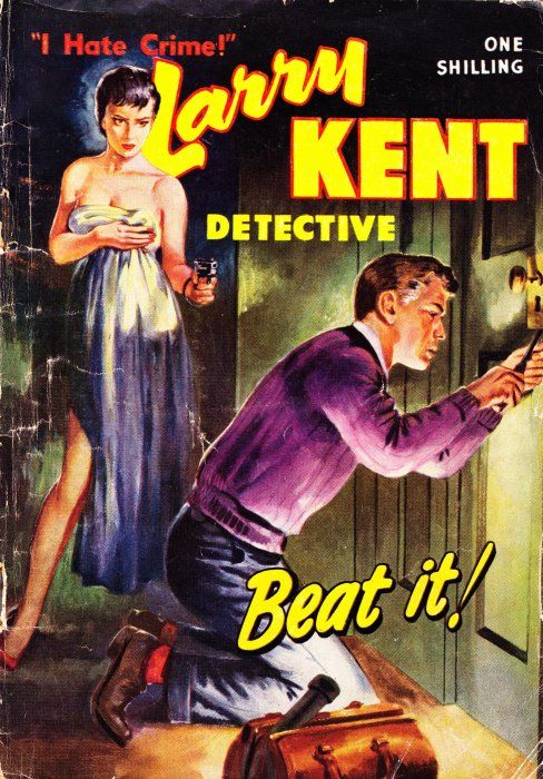 Larry Kent Detective (Cleveland, 1954 series) #39 — Beat It! ([July 1957?])