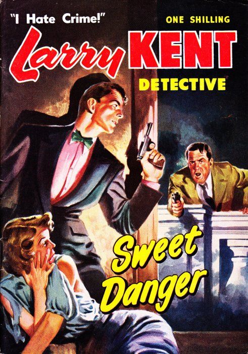 Larry Kent Detective (Cleveland, 1954 series) #40 — Sweet Danger ([August 1957?])