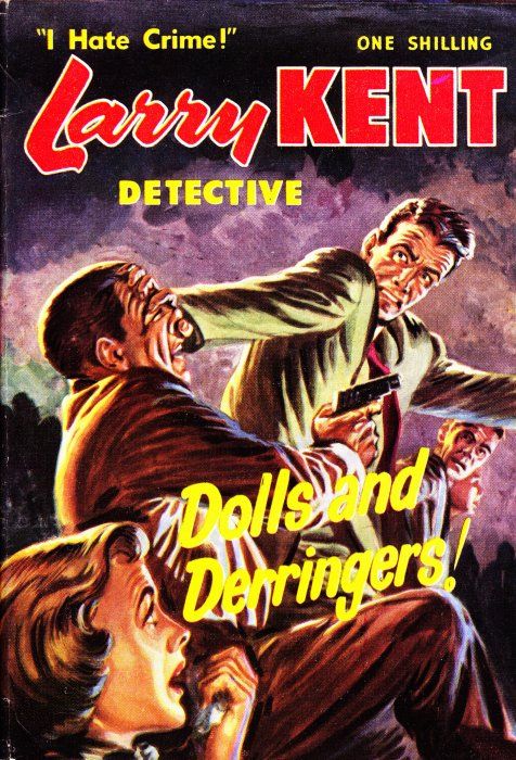 Larry Kent Detective (Cleveland, 1954 series) #58 — Dolls and Derringers! ([February 1959?])
