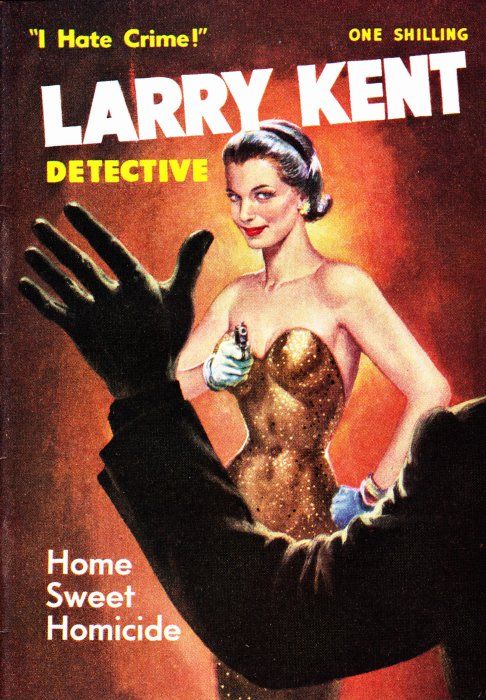 Larry Kent Detective (Cleveland, 1954 series) #69 — Home Sweet Homicide ([January 1960?])