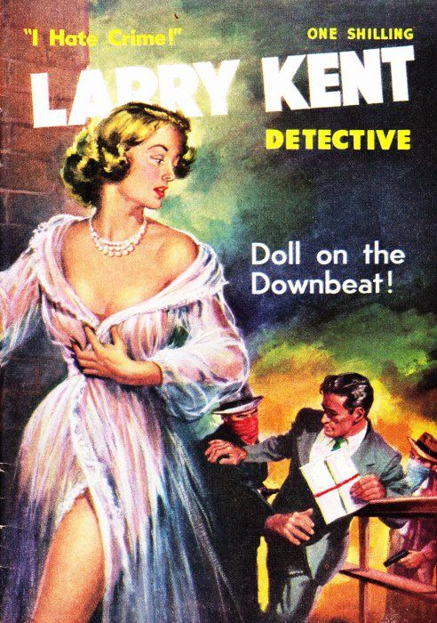 Larry Kent Detective (Cleveland, 1954 series) #70 — Doll on the Downbeat! ([February 1960?])
