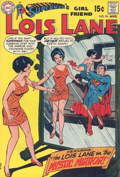 Superman's Girl Friend, Lois Lane  #94 (August 1969)