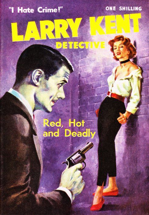 Larry Kent Detective (Cleveland, 1954 series) #71 — Red, Hot and Deadly ([March 1960?])