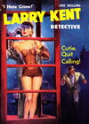 Larry Kent Detective (Cleveland, 1954 series) #74 — Cutie, Quit Calling! [June 1960?]