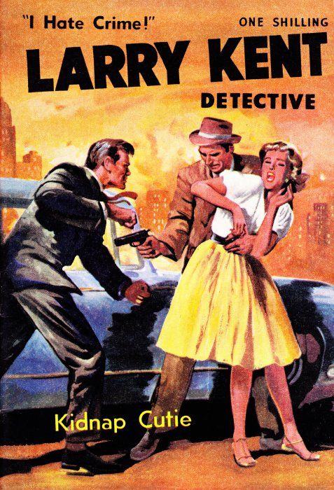 Larry Kent Detective (Cleveland, 1954 series) #81 — Kidnap Cutie ([January 1961?])