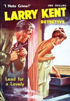 Larry Kent Detective (Cleveland, 1954 series) #87 — Lead for a Lovely [July 1961?]